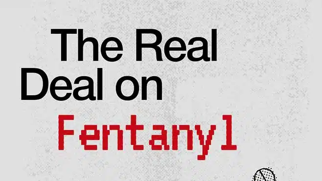 The Real Deal On Fentanyl | Ad Council Campaign